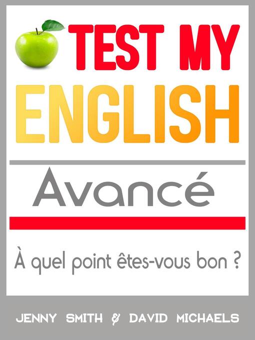 Title details for Test My English. Avancé by Jenny Smith - Available